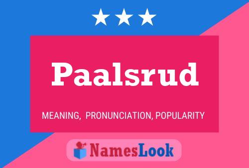 Paalsrud Name Poster