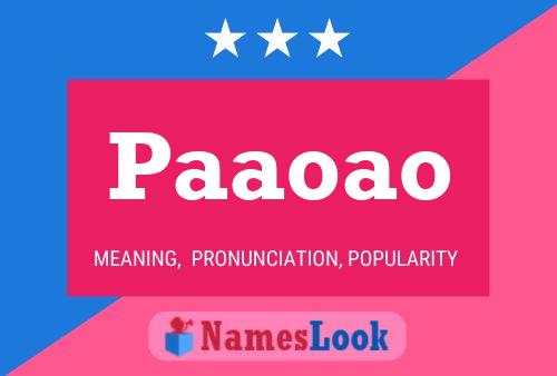 Paaoao Name Poster