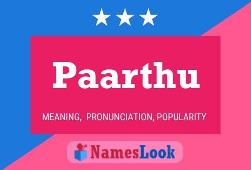 Paarthu Name Poster