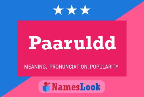 Paaruldd Name Poster