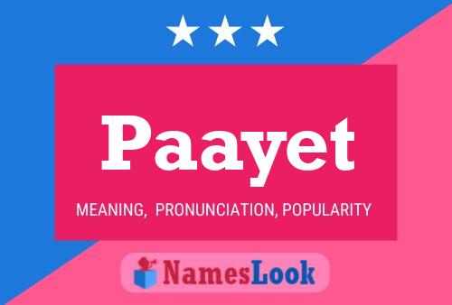 Paayet Name Poster