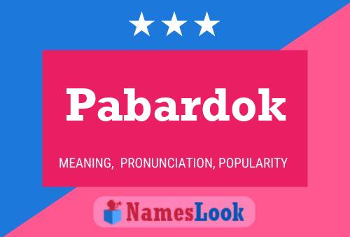 Pabardok Name Poster