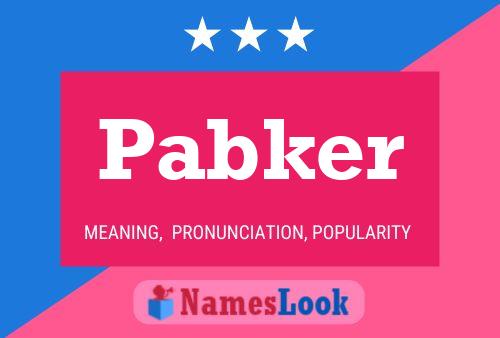 Pabker Name Poster