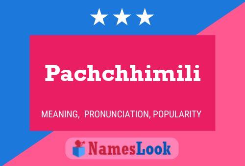 Pachchhimili Name Poster