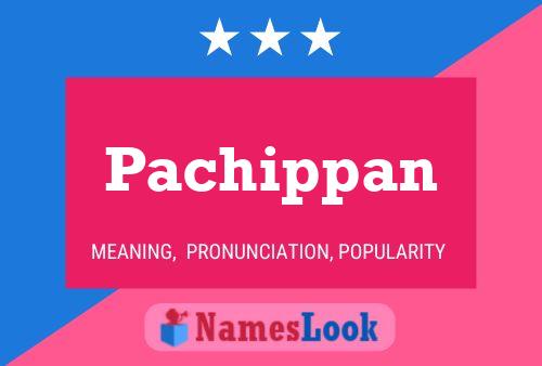 Pachippan Name Poster