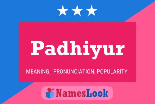 Padhiyur Name Poster