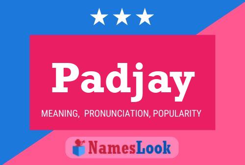 Padjay Name Poster