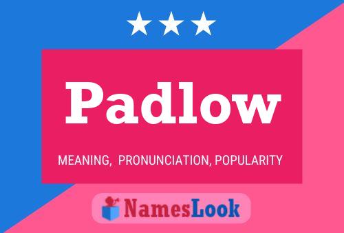 Padlow Name Poster