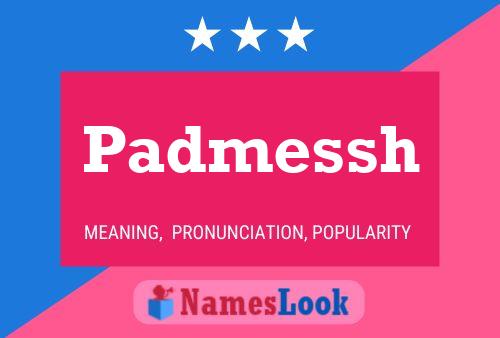 Padmessh Name Poster