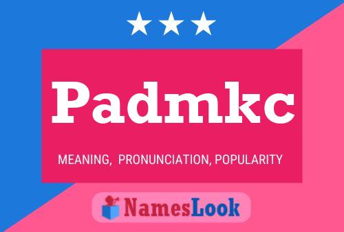 Padmkc Name Poster