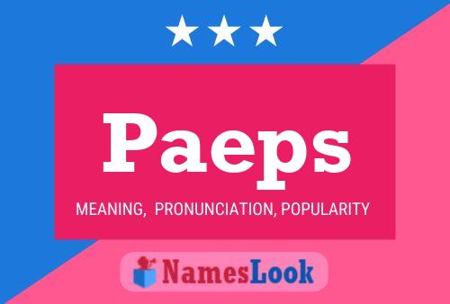 Paeps Name Poster