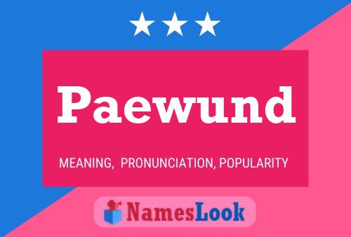 Paewund Name Poster