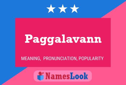 Paggalavann Name Poster