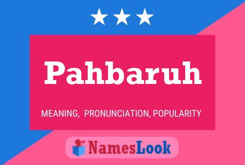 Pahbaruh Name Poster