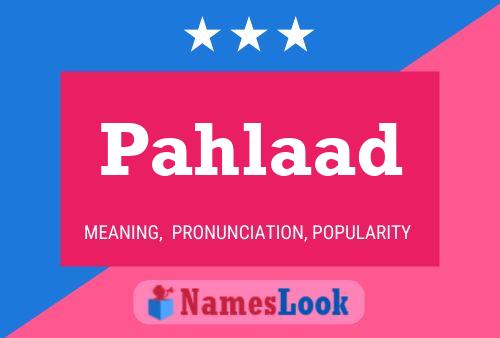 Pahlaad Name Poster