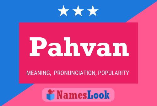 Pahvan Name Poster