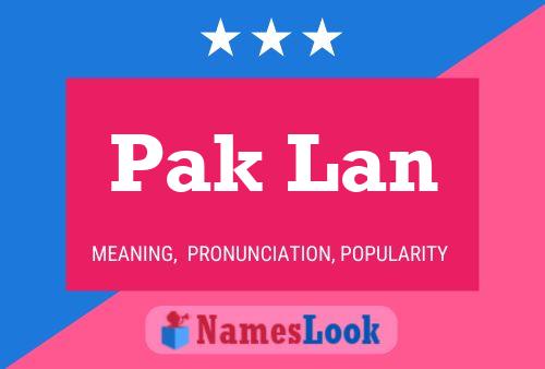 Pak Lan Name Poster