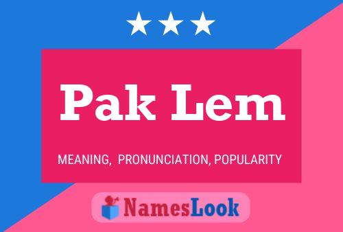 Pak Lem Name Poster