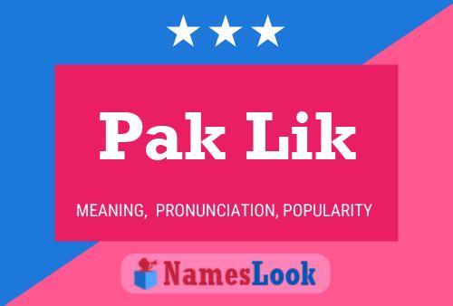 Pak Lik Name Poster