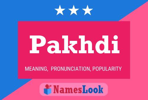 Pakhdi Name Poster