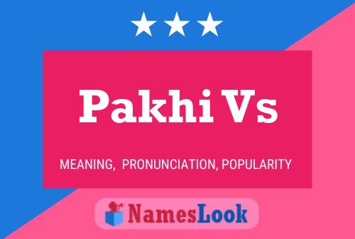 Pakhi Vs Name Poster