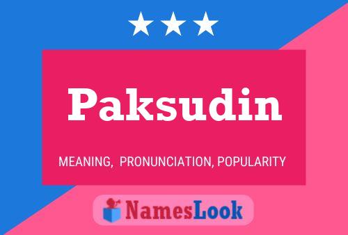 Paksudin Name Poster