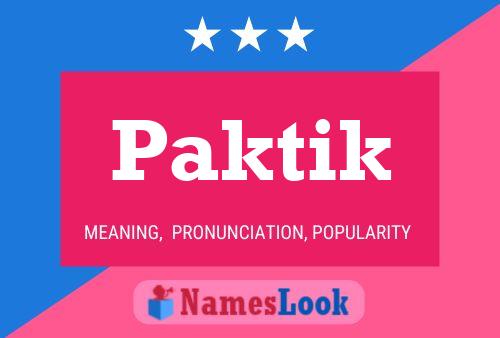 Paktik Name Poster