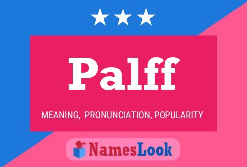 Palff Name Poster