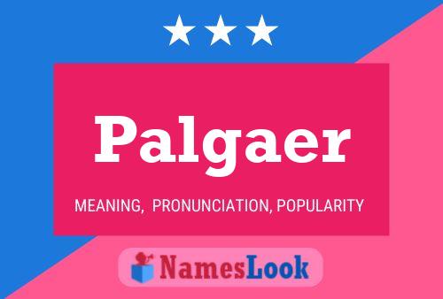 Palgaer Name Poster