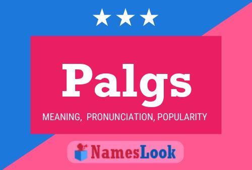 Palgs Name Poster