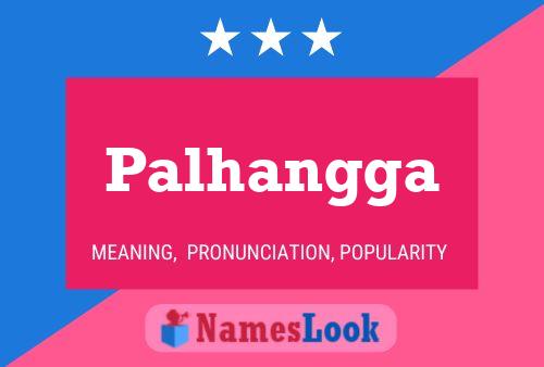 Palhangga Name Poster