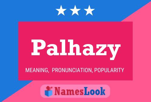 Palhazy Name Poster