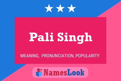 Pali Singh Name Poster