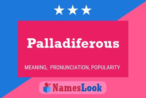 Palladiferous Name Poster