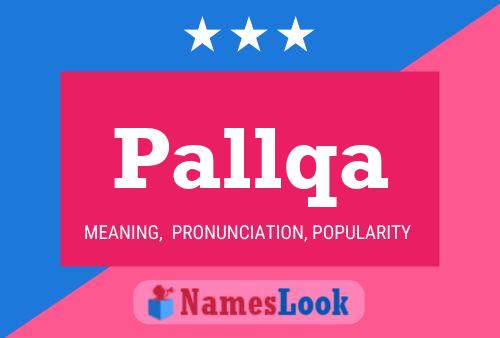 Pallqa Name Poster