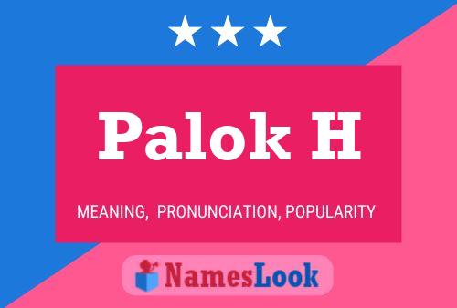 Palok H Name Poster