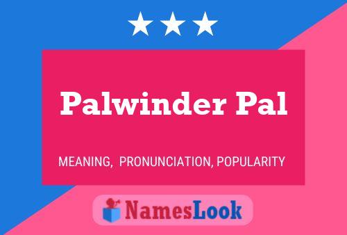 Palwinder Pal Name Poster