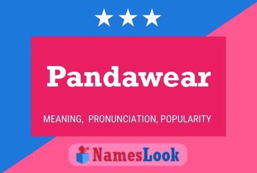 Pandawear Name Poster