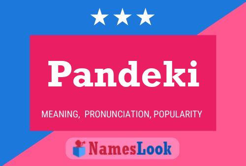 Pandeki Name Poster