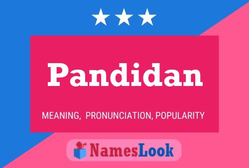 Pandidan Name Poster