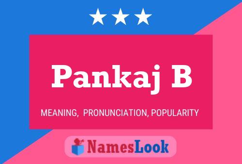 Pankaj B Name Poster