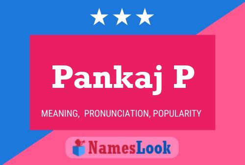 Pankaj P Name Poster