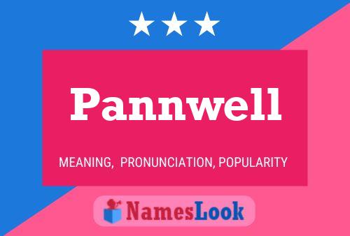 Pannwell Name Poster