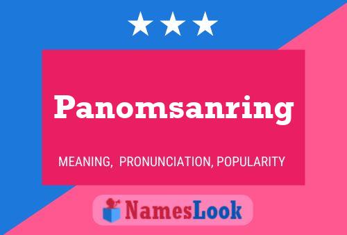 Panomsanring Name Poster