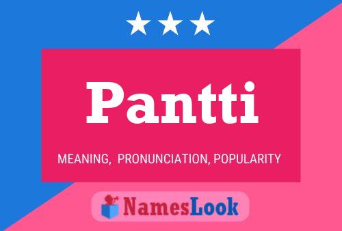 Pantti Name Poster