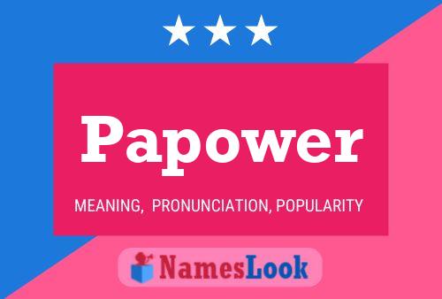 Papower Name Poster