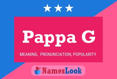 Pappa G Name Poster