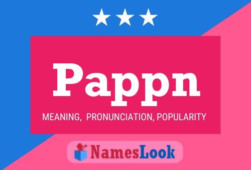 Pappn Name Poster