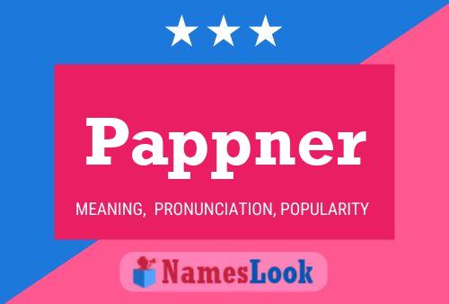 Pappner Name Poster