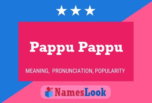 Pappu Pappu Name Poster